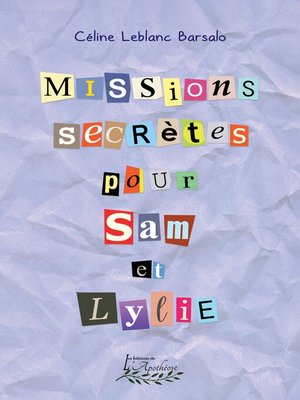 cover image of Missions secrètes pour Sam et Lylie